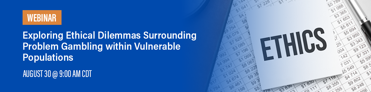 Exploring Ethical Dilemmas Surrounding Problem Gambling within Vulnerable Populations